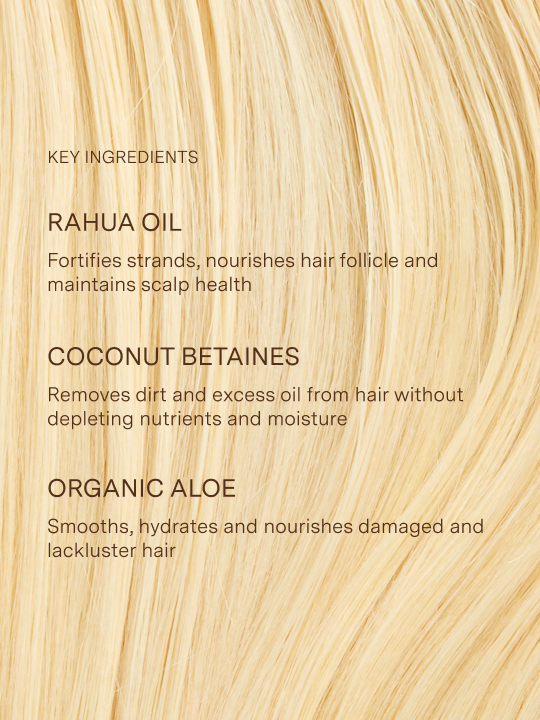 rahua classic shampoo and classic conditioner ingredients on a background of blonde hair including rahua oil to nourish and fortify hair and and scalp, coconut betaines to remove dirt and excess oils, and aloe to smooth and hydrate|variant:16-oz